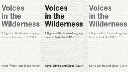 Book launch "Voices in the Wilderness: A digest of the Russian-Australian Press 1912-1919"